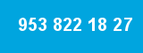 953 822 18 27 953 822 18 27